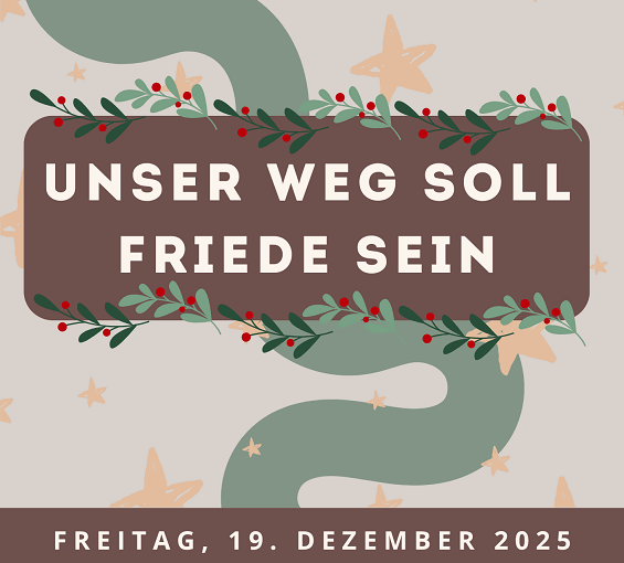 Unser Weg soll Frieden sein